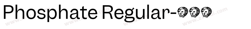 Phosphate Regular字体转换